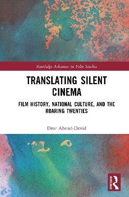 Translating Silent Cinema - or Abend-David