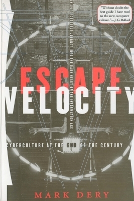 Escape Velocity - Mark Dery