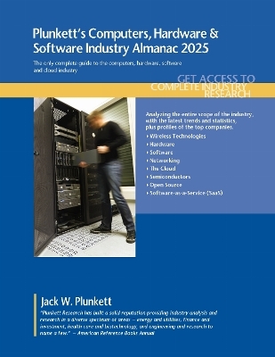 Plunkett’s Computers, Hardware & Software Industry Almanac 2025