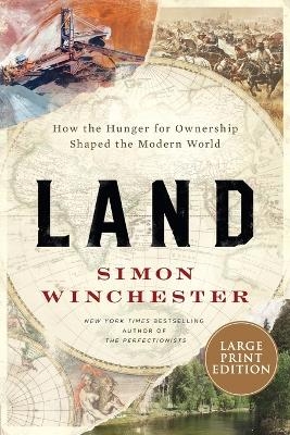 Land - Simon Winchester