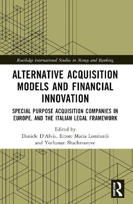 Alternative Acquisition Models and Financial Innovation - 