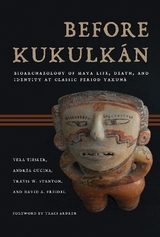 Before Kukulkán - Tiesler, Vera; Cucina, Andrea; Stanton, Travis W.; Freidel, David A.