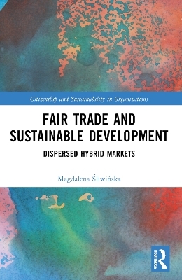 Fair Trade and Sustainable Development - Magdalena Śliwińska