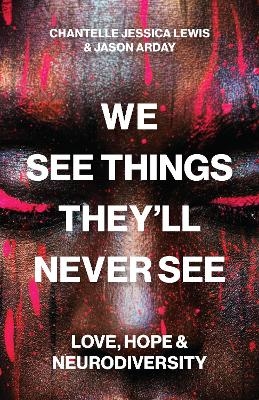 We See Things They’ll Never See