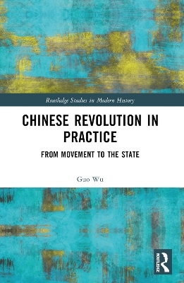 Chinese Revolution in Practice - Guo Wu