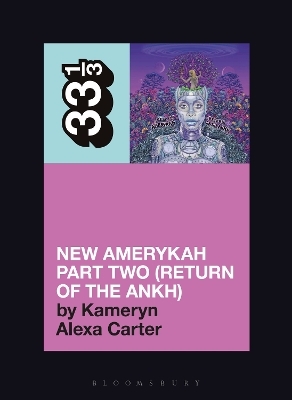 Erykah Badu's New Amerykah Part Two (Return of the Ankh) - Kameryn Alexa Carter