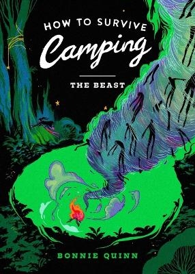 How to Survive Camping: The Beast