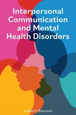 Interpersonal Communication and Mental Health Disorders