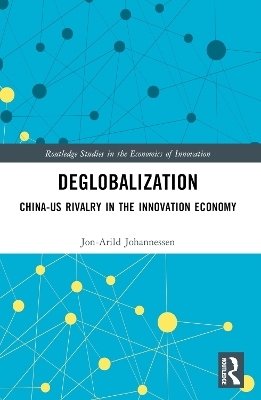 Deglobalization - Jon-Arild Johannessen