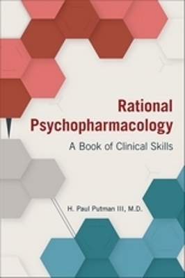 Rational Psychopharmacology - H. Paul Putman III