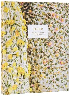Dior Enchanting Gardens - Jean-Paul Claverie, Brigitte Richart