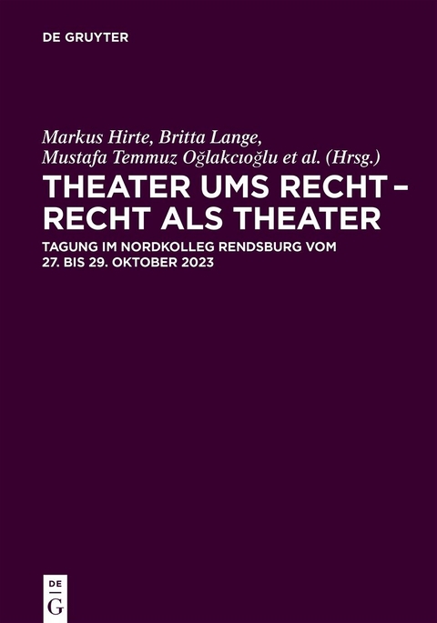 Theater ums Recht &ndash; Recht als Theater - 