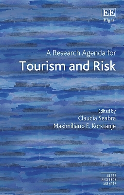 A Research Agenda for Tourism and Risk - 