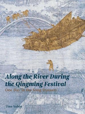Along the River During the Qingming Festival - Tian Yubin