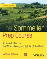 The Sommelier Prep Course - Gibson, Michael
