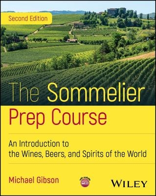The Sommelier Prep Course - Michael Gibson