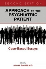 Approach to the Psychiatric Patient - Barnhill, John W.