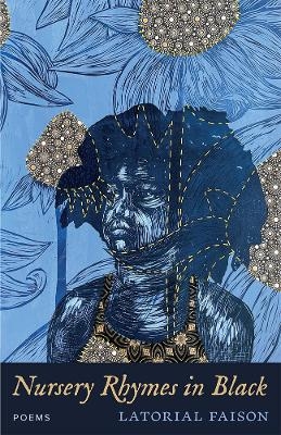 Nursery Rhymes in Black - Latorial Faison