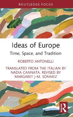 Ideas of Europe - Roberto Antonelli