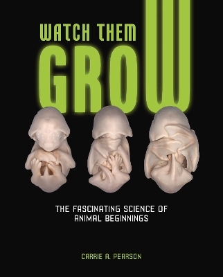Watch Them Grow - Carrie A. Pearson