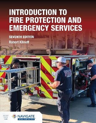 Introduction to Fire Protection and Emergency Services - Robert Klinoff