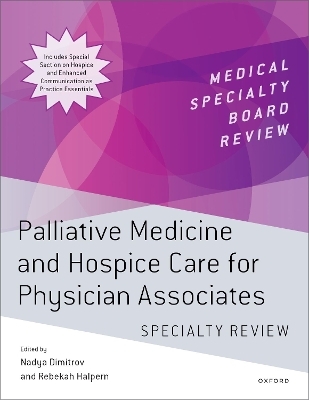 Palliative Medicine and Hospice Care for Physician Associates Specialty Review - 