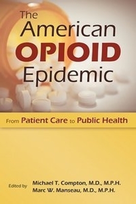 The American Opioid Epidemic - 