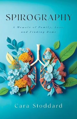 Spirography - Cara Stoddard