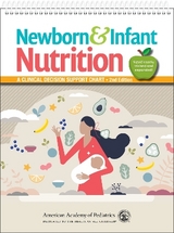 Newborn & Infant Nutrition - American Academy of Pediatrics