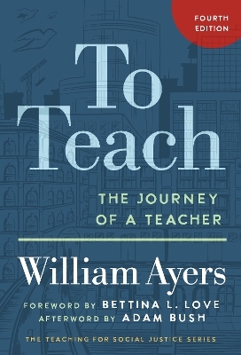 To Teach - William Ayers