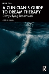 A Clinician’s Guide to Dream Therapy - Ellis, Leslie