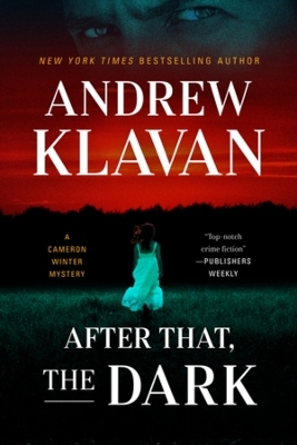 After That, the Dark - Andrew Klavan