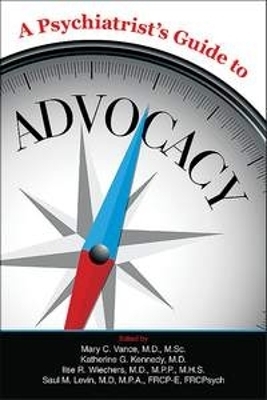 A Psychiatrist's Guide to Advocacy - 