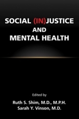 Social (In)Justice and Mental Health - 