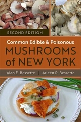 Common Edible and Poisonous Mushrooms of New York - Bessette, Alan; Bessette, Arleen