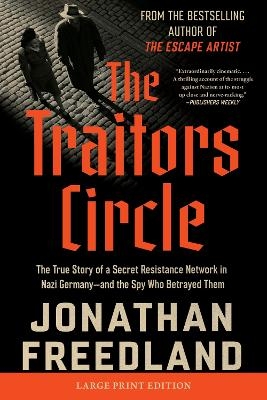 The Traitors Circle - Jonathan Freedland