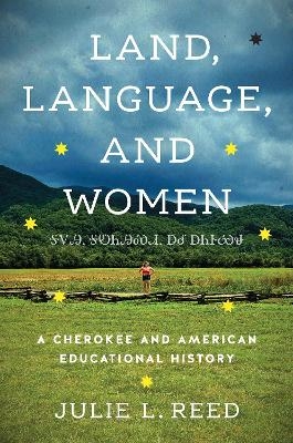 Land, Language, and Women