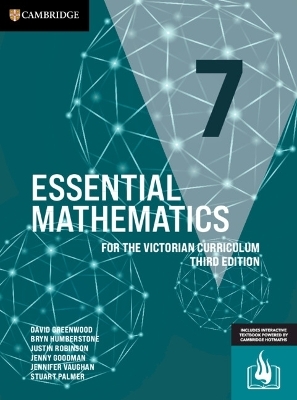 Essential Mathematics for the Victorian Curriculum 7 - David Greenwood, Bryn Humberstone, Justin Robinson, Jenny Goodman, Jennifer Vaughan