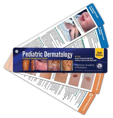 Pediatric Dermatology: a Quick Diagnosis Deck - 