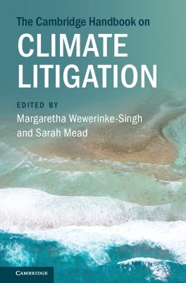 The Cambridge Handbook on Climate Litigation - 