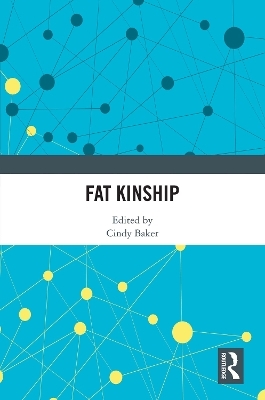 Fat Kinship - 