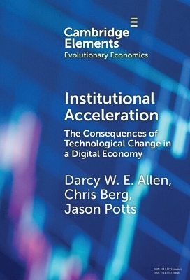 Institutional Acceleration - Darcy W. E. Allen, Chris Berg, Jason Potts