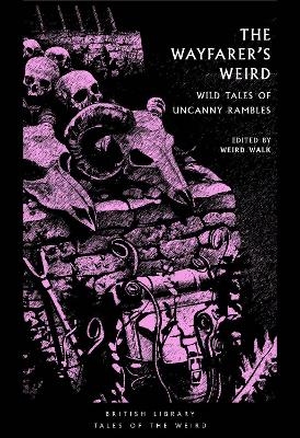 The Wayfarer's Weird - 