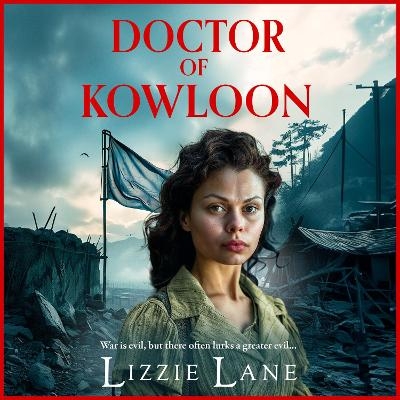 Doctor of Kowloon -  Lizzie Lane