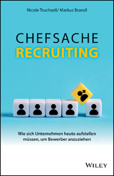 Chefsache Recruiting - Nicole Truchseß, Markus Brandl