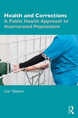 Health and Corrections - Lior Gideon