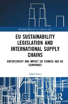 EU Sustainability Legislation and International Supply Chains