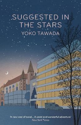 Suggested in the Stars - Yoko Tawada