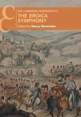 The Cambridge Companion to the Eroica Symphony - 