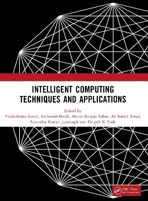 Intelligent Computing Techniques and Applications